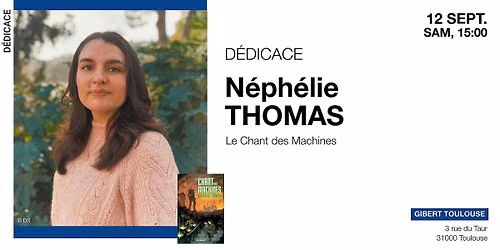 GIBERT d\u00e9dicace : N\u00e9ph\u00e9lie Thomas