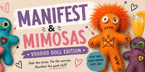 Manifest & Mimosas \u2022 Voodoo Doll Edition\ud83e\udea1\ud83d\udc80