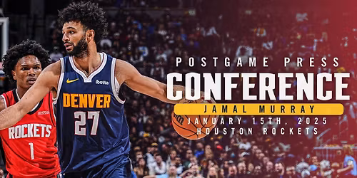 Denver Nuggets vs. Houston Rockets