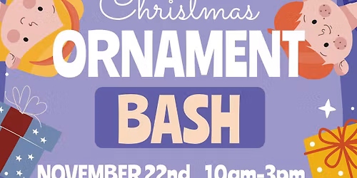 CHRISTMAS ORNAMENT BASH