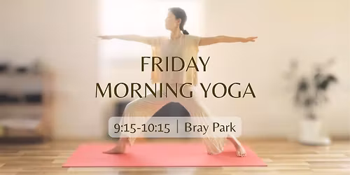 Friday Morning Yoga - Calm and Soothing Practice