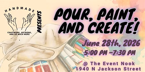 Copy of Copy of Pour, Paint and Create! V.5