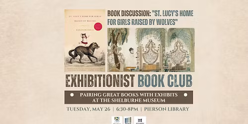 Exhibitionist Book Club: "St. Lucy's Home for Girls Raised by Wolves"