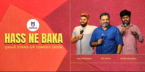 Hass Ne Baka! Gujarati Stand up comedy show