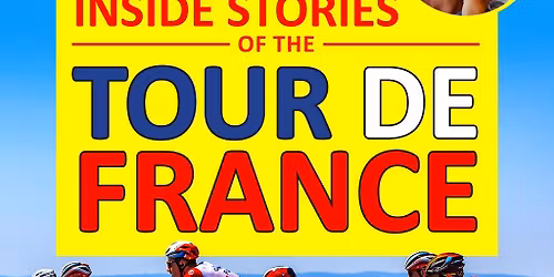 Matt Rendell's Inside Stories of the Tour de France