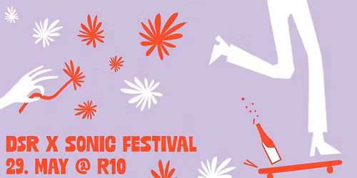 DSR X SONIC Festival