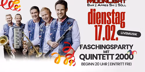 Faschingsdienstag Party (Quintett 2000)- Moonlightbar S\u00f6ll