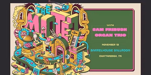 The Motet with Sam Fribush Organ Trio