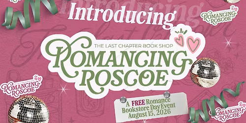 Romancing Roscoe