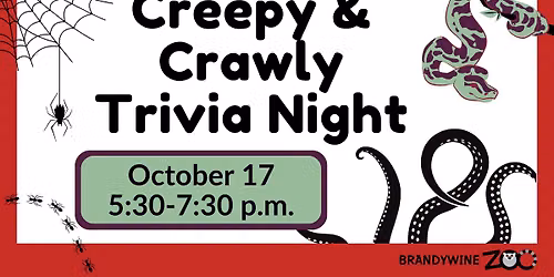 Creepy & Crawly Trivia Night