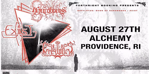 Greylotus \/ Dawn of Ouroboros \/ Exist at Alchemy