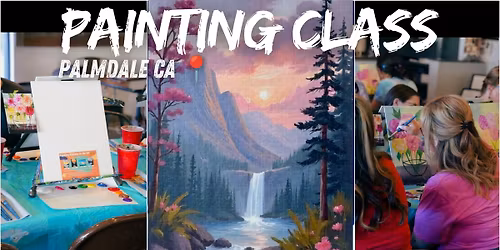 Painting Class In Palmdale CA \ud83c\udfa8\ud83d\udd8c (Beginner Friendly)