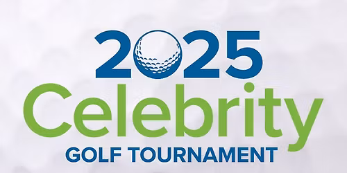 2025 Celebrity Golf Tournament