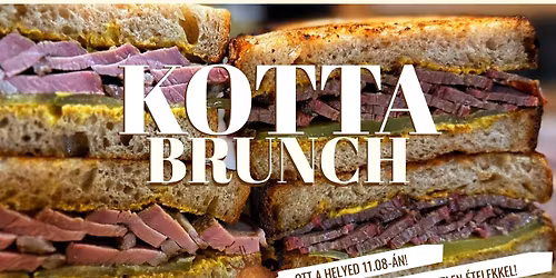 KOTTA BRUNCH - m\u00e1sodik felvon\u00e1s!