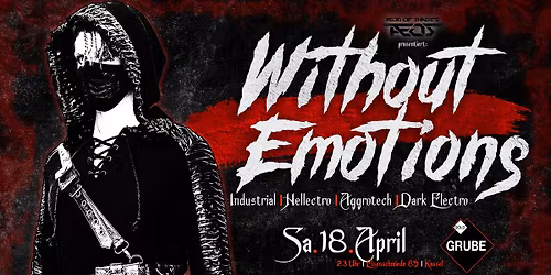 Without Emotions - Industrial, Hellectro, Aggrotech & Dark Electro Party