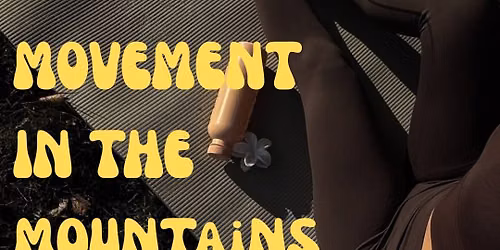 Movement in the Mountains