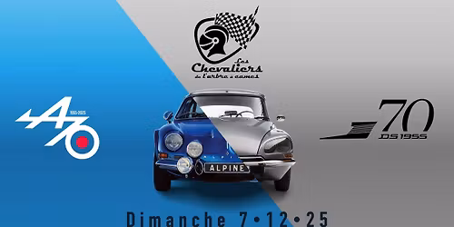 \ud83d\udccdRassemblement sp\u00e9cial 70 ans de DS & ALPINE \ud83c\uddeb\ud83c\uddf7