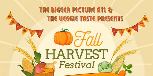 The Bigger Picture  & Friends Fall Festival Market