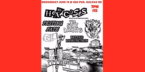 PUNK SHOW FT. The Headcases, Sick Bandits, PigDog, Testing Fate, Reptile Dysf. @ Gus' Pub Halifax