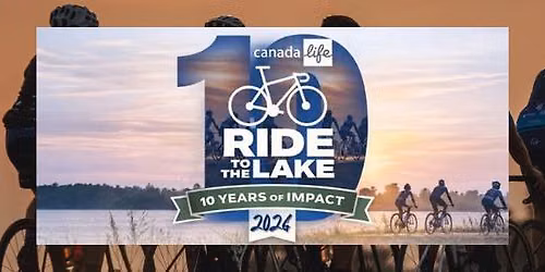 10th Annual Canada Life Ride to the Lake