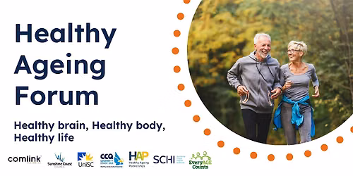 Healthy Ageing Forum - Healthy Brain, Healthy Body, Healthy Life