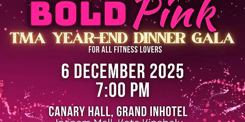 BOLD PINK TMA YEAR END DINNER PARTY