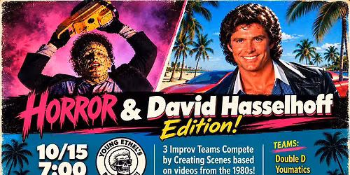 That 80s Improv Challenge: HORROR & DAVID HASSELHOFF EDITION!