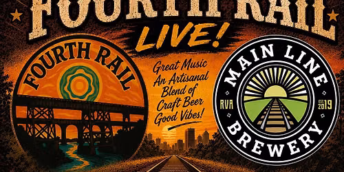 Fourth Rail Live @ Main Line Brewery!!!