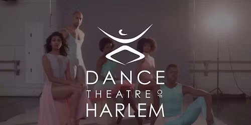 Dance Theatre of Harlem - Detroit