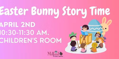 Story Time with the Easter Bunny 