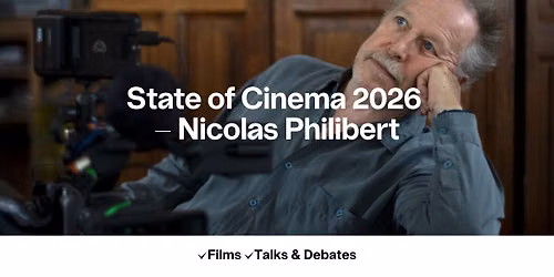 State of Cinema 2026 - Nicolas Philibert