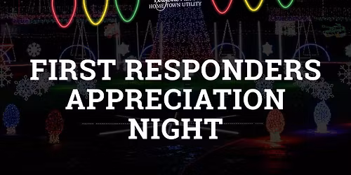 First Responder's Appreciation Night!