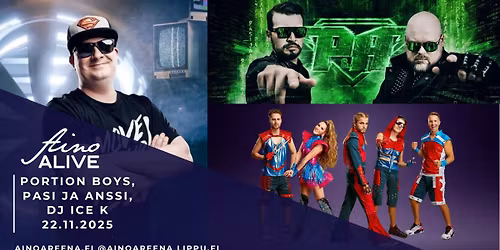 Aino Areena Alive: Portion Boys, Pasi ja Anssi sek\u00e4 DJ Ice K