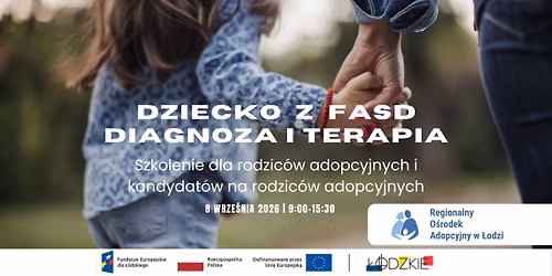 SZKOLENIE Diagnoza i terapia dziecka z zespo\u0142em FASD 