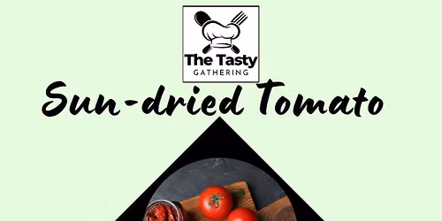 Sun-Dried Tomato Class