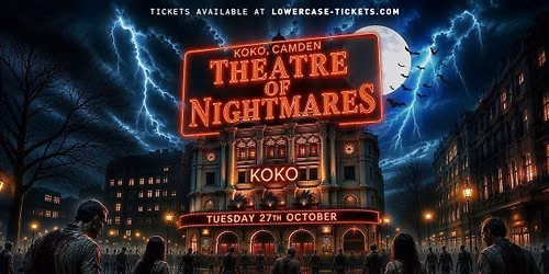 THEATRE OF NIGHTMARES @ KOKO - LONDON HALLOWEEN 2026