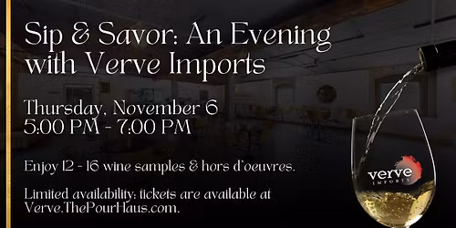 Sip & Savor: An Evening with Verve Imports