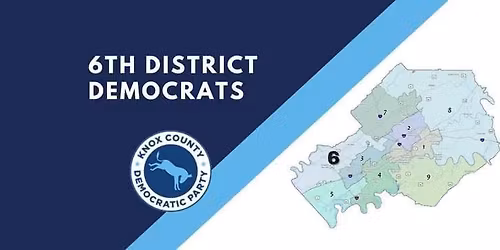 D6 Dems Monthly Meeting