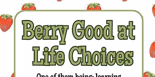 Berry Good at Life Choices: A Modern Calligraphy Class