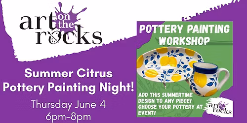 Summertime Citrus Pottery Painting Night