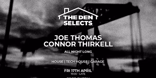 The Den Selects: Joe Thomas - Connor Thirkell