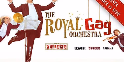 THE ROYAL GAG ORCHESTRA - YLLANA