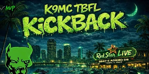 K9MC Tampa Bay, FL KickBack Party!