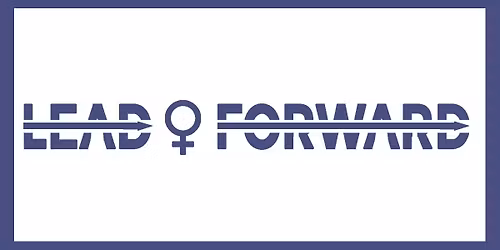 Lead Forward Women's Conference & Business Expo