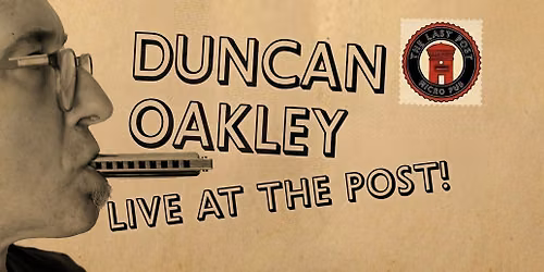 DUNCAN OAKLEY - Live at The Last Post!