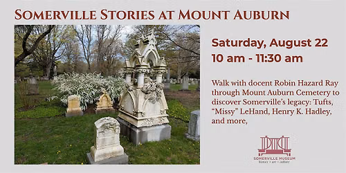 Somerville Stories at Mount Auburn