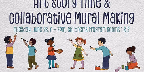 Art Story Time & Collaborative Mural Making