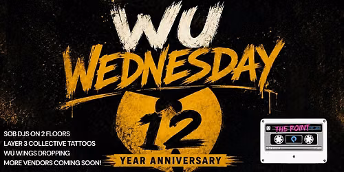 WU WEDNESDAY: THE 12-YEAR ANNIVERSARY