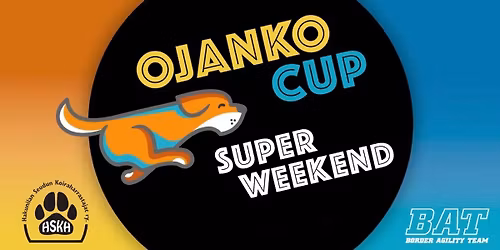 Ojanko Cup Super Weekend 2026 \ud83e\ude75\ud83e\udde1
