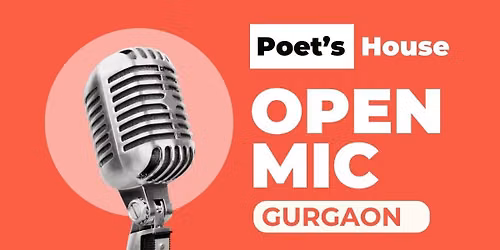Poets House India - Open Mic